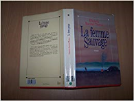 LA FEMME SAUVAGE
